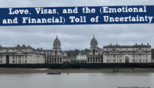 Love, Visas, and the (Emotional and Financial) Toll of Uncertainty